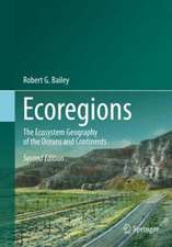 Ecoregions: The Ecosystem Geography of the Oceans and Continents