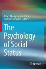 The Psychology of Social Status