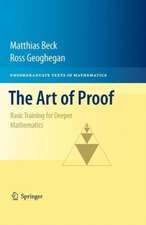 The Art of Proof: Basic Training for Deeper Mathematics