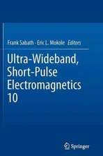 Ultra-Wideband, Short-Pulse Electromagnetics 10