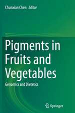 Pigments in Fruits and Vegetables: Genomics and Dietetics