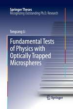 Fundamental Tests of Physics with Optically Trapped Microspheres