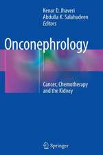 Onconephrology: Cancer, Chemotherapy and the Kidney