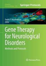 Gene Therapy for Neurological Disorders: Methods and Protocols