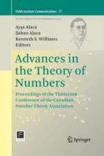 Advances in the Theory of Numbers: Proceedings of the Thirteenth Conference of the Canadian Number Theory Association