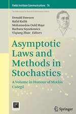 Asymptotic Laws and Methods in Stochastics: A Volume in Honour of Miklós Csörgő