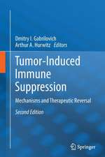 Tumor-Induced Immune Suppression: Mechanisms and Therapeutic Reversal