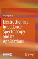 Electrochemical Impedance Spectroscopy and its Applications