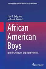 African American Boys: Identity, Culture, and Development