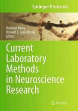 Current Laboratory Methods in Neuroscience Research