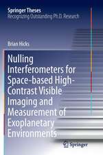 Hicks, B: Nulling Interferometers for Space-based High-Contr