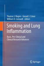 Smoking and Lung Inflammation: Basic, Pre-Clinical and Clinical Research Advances