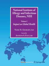 National Institute of Allergy and Infectious Diseases, NIH: Volume 2: Impact on Global Health