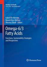 Omega-6/3 Fatty Acids: Functions, Sustainability Strategies and Perspectives