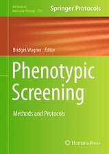 Phenotypic Screening: Methods and Protocols 