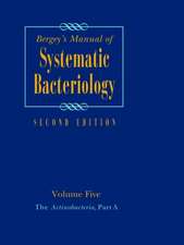 Bergey's Manual of Systematic Bacteriology: Volume 5: The Actinobacteria