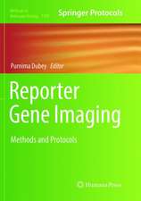 Reporter Gene Imaging: Methods and Protocols