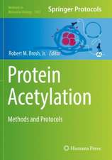 Protein Acetylation: Methods and Protocols