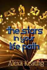 The Stars in Your Life Path