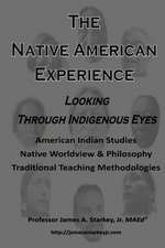 The Native American Experience