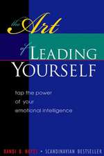 The Art of Leading Yourself