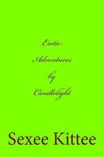 Erotic Adventures by Candlelight