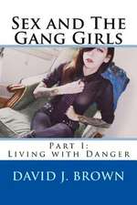 Sex and the Gang Girls