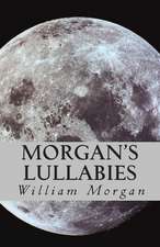 Morgan's Lullabies