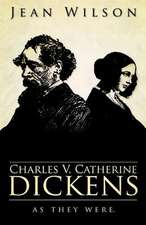 Charles V Catherine Dickens