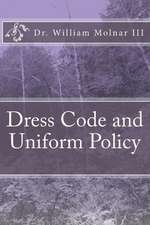 Dress Code and Uniform Policy (a Look at Current and Present Trends)