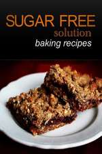 Sugar-Free Solution- Baking Recipes