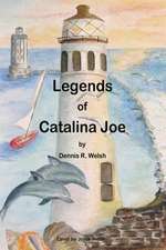 Legends of Catalina Joe