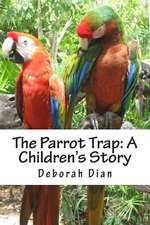 The Parrot Trap