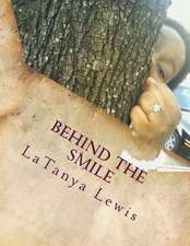 Behind the Smile