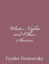 White Nights and Other Stories