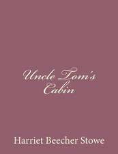 Uncle Tom's Cabin