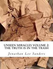 Unseen Miracles Volume 2