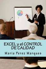 Excel y El Control de Calidad