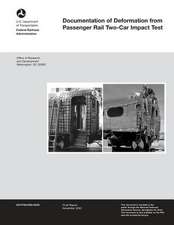 Documentation of Deformation from Passenger Rail Two-Car Impact Test