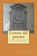 Lettere Dal Passato