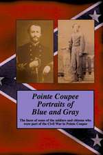 Pointe Coupee Portraits of Blue and Gray