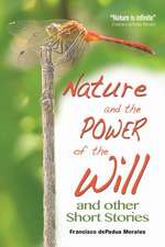 Nature and the Power of the Will