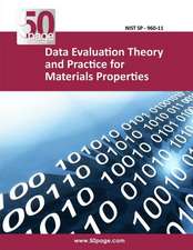 Data Evaluation Theory and Practice for Materials Properties