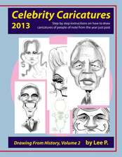 Celebrity Caricatures 2013