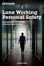 Lone Working Personal Safety