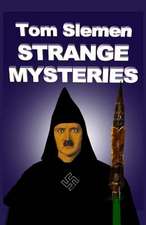 Strange Mysteries