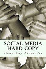 Social Media Hard Copy