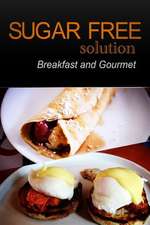 Sugar-Free Solution - Breakfast and Gourmet