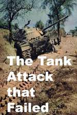 The Tank Attack That Failed