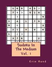 Sudoku in the Medium Vol. 1